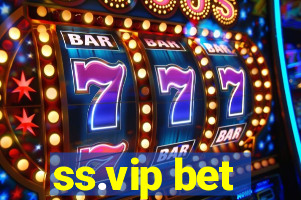 ss.vip bet